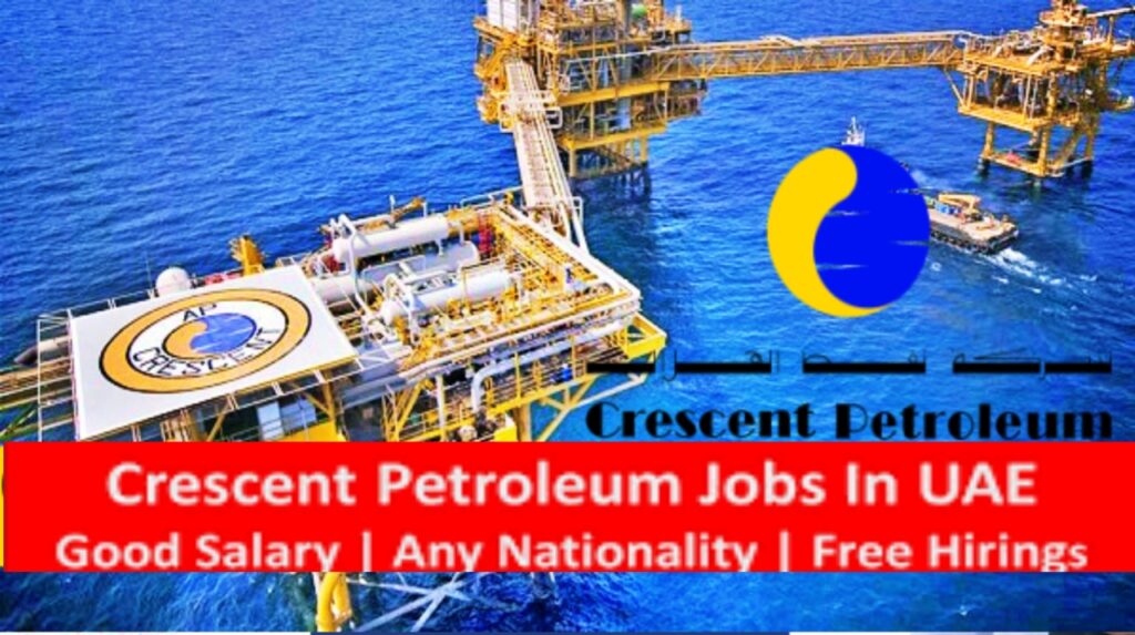 Crescent Petroleum Career UAE And IRAQ 2025: Dates, Venues, and Key Details