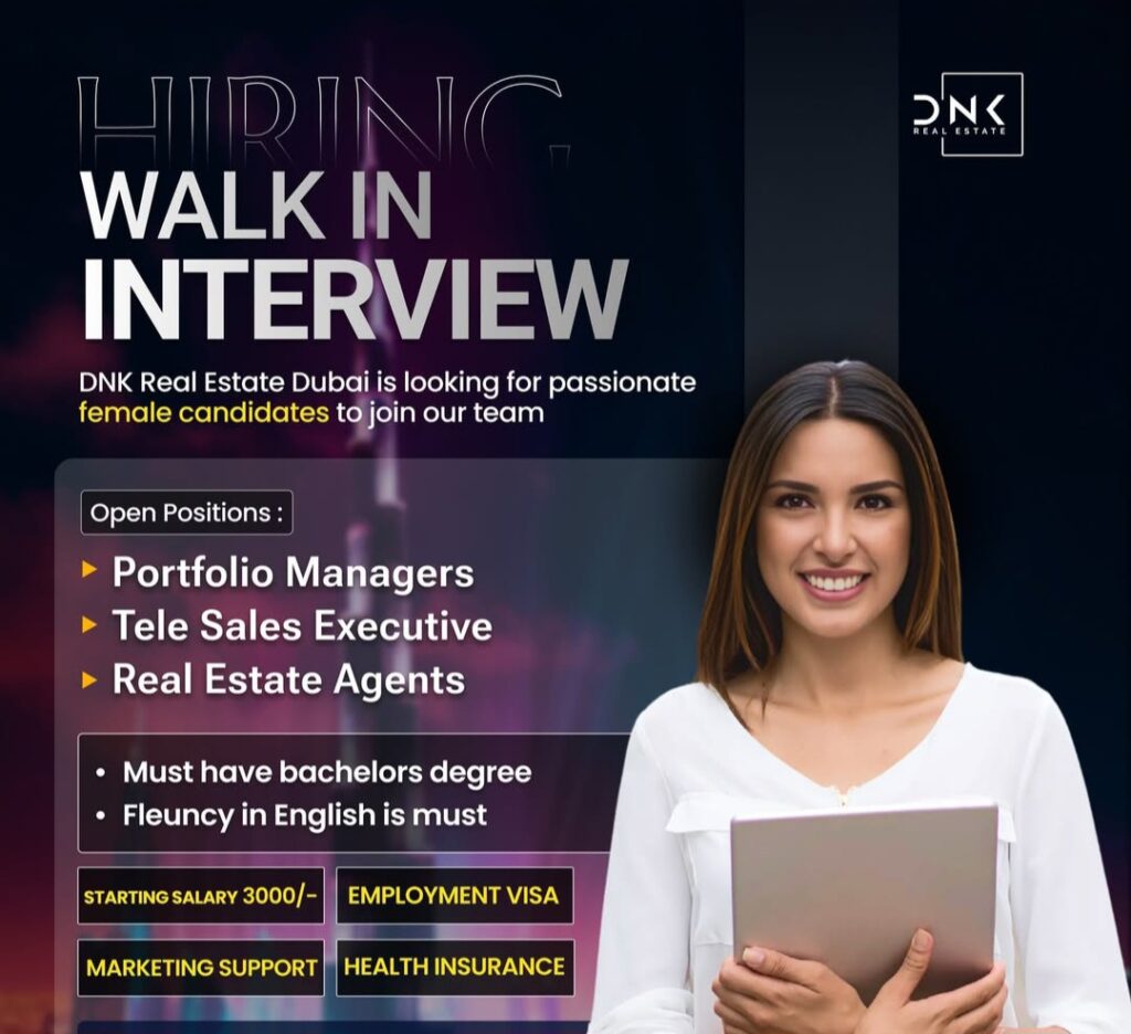 DNK Real Estate Walk in Interview in Dubai 2025: Dates, Venues, and Key Details