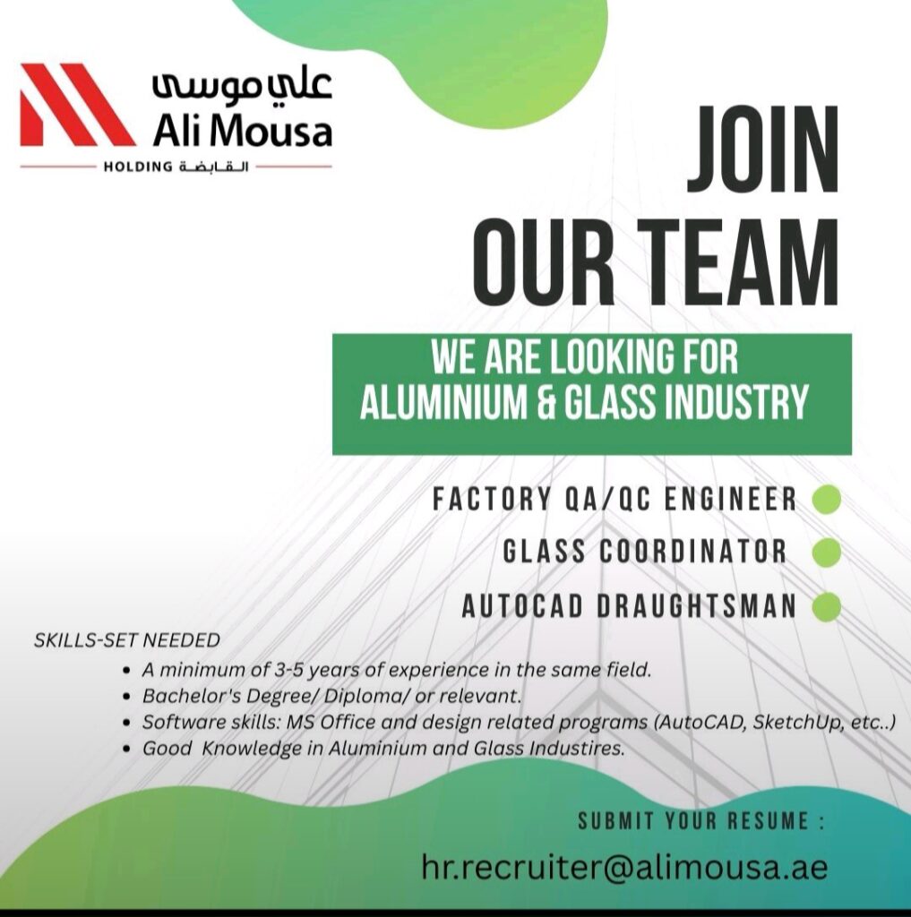 Build Your Career in the Aluminium & Glass Industry: Ali Mousa Holding is Hiring