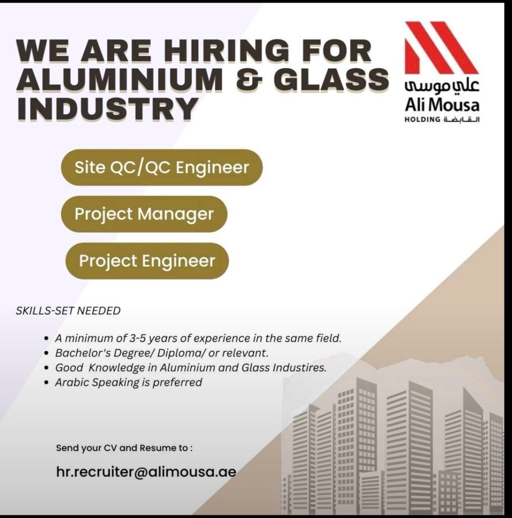 Build Your Career in the Aluminium & Glass Industry: Ali Mousa Holding is Hiring