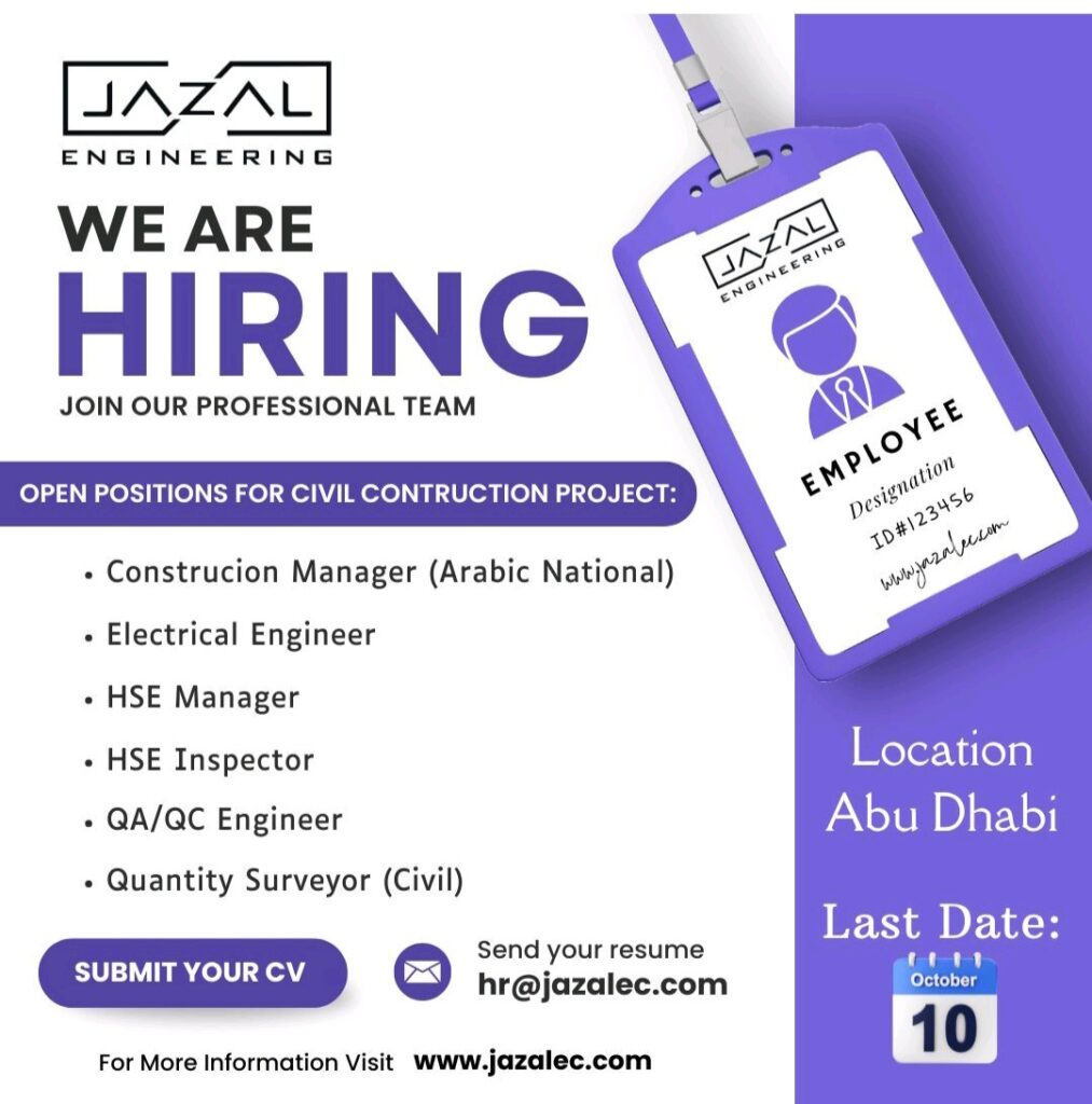 Jazal Engineering is Hiring for a Major Abu Dhabi Project