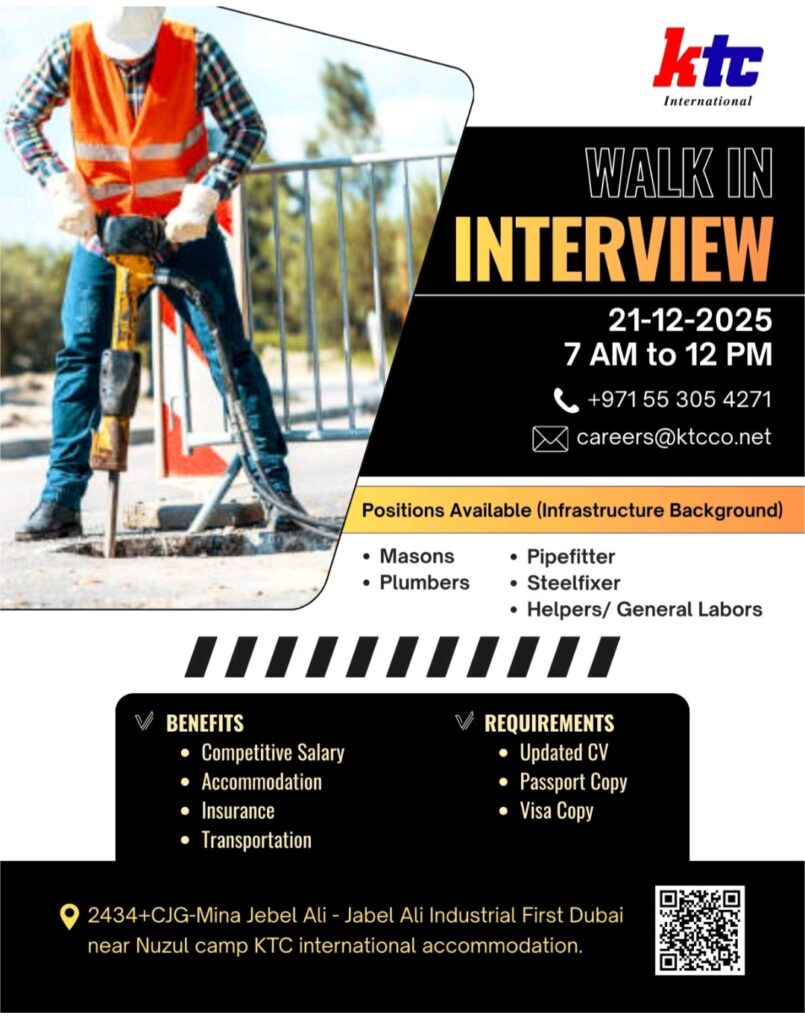 Dubai jobs, walk in interview Dubai, construction jobs Dubai, jobs in UAE, Jebel Ali jobs, KTC International careers, infrastructure jobs, hiring in Dubai, mason jobs, plumber jobs, pipefitter vacancy, steelfixer jobs, general labor jobs, UAE construction company, job with accommodation Dubai